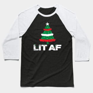 lit af christmas tree Baseball T-Shirt